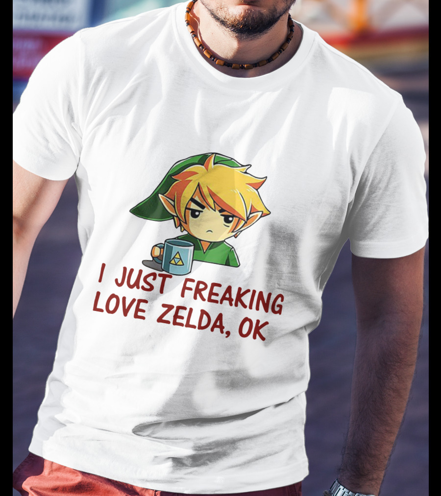 I Just Freaking Love Zelda OK With Triforce Mug And Character T-Shirt