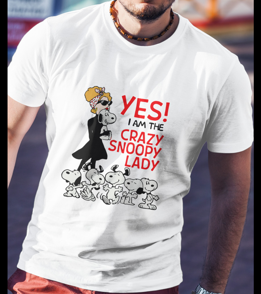 YES I Am The Crazy Snoopy Lady With Retro Snoopy Characters T-Shirt