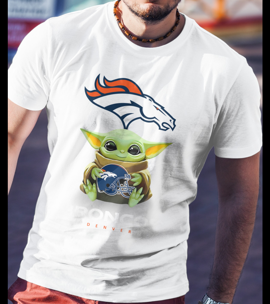 Baby Yoda Holding Denver Broncos Helmet With Broncos T-Shirt
