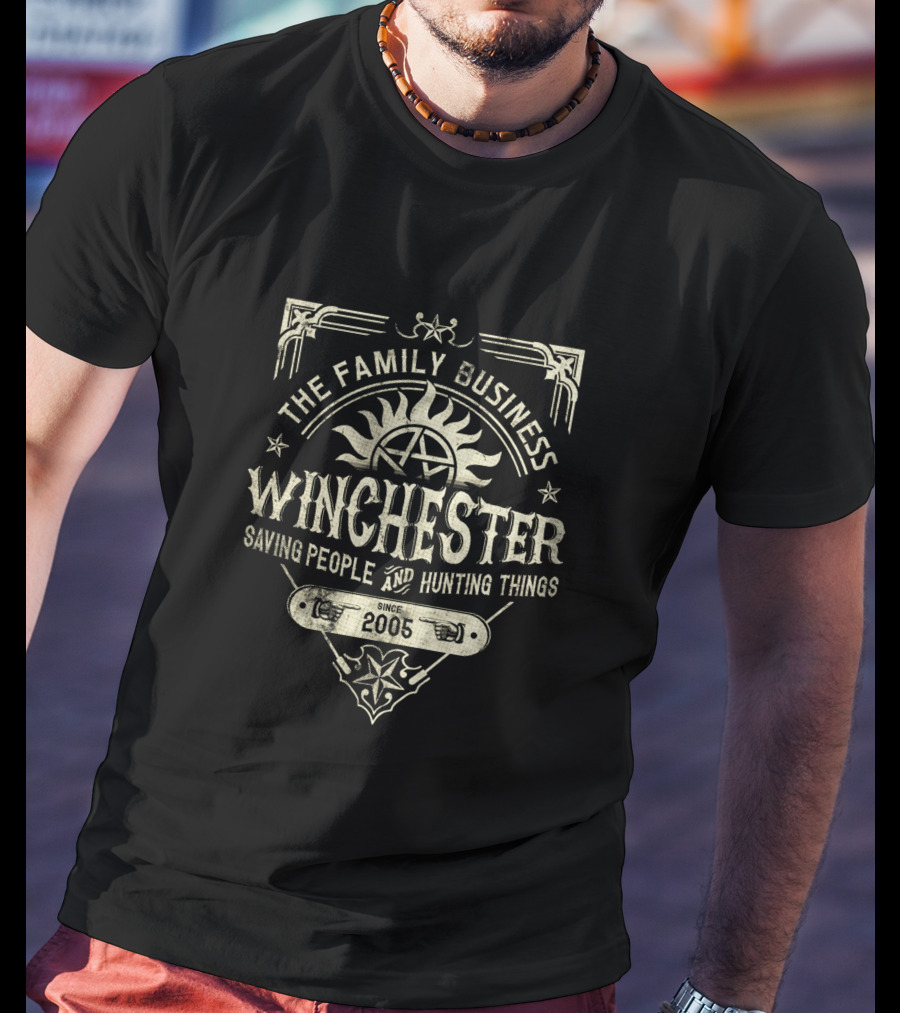 The Family Business Winchester Saving People And Hunting Things Since 2005 T-Shirt