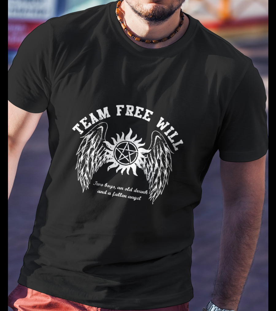 Team Free Will Two Boys An Old Drunk And A Fallen Angel T-Shirt