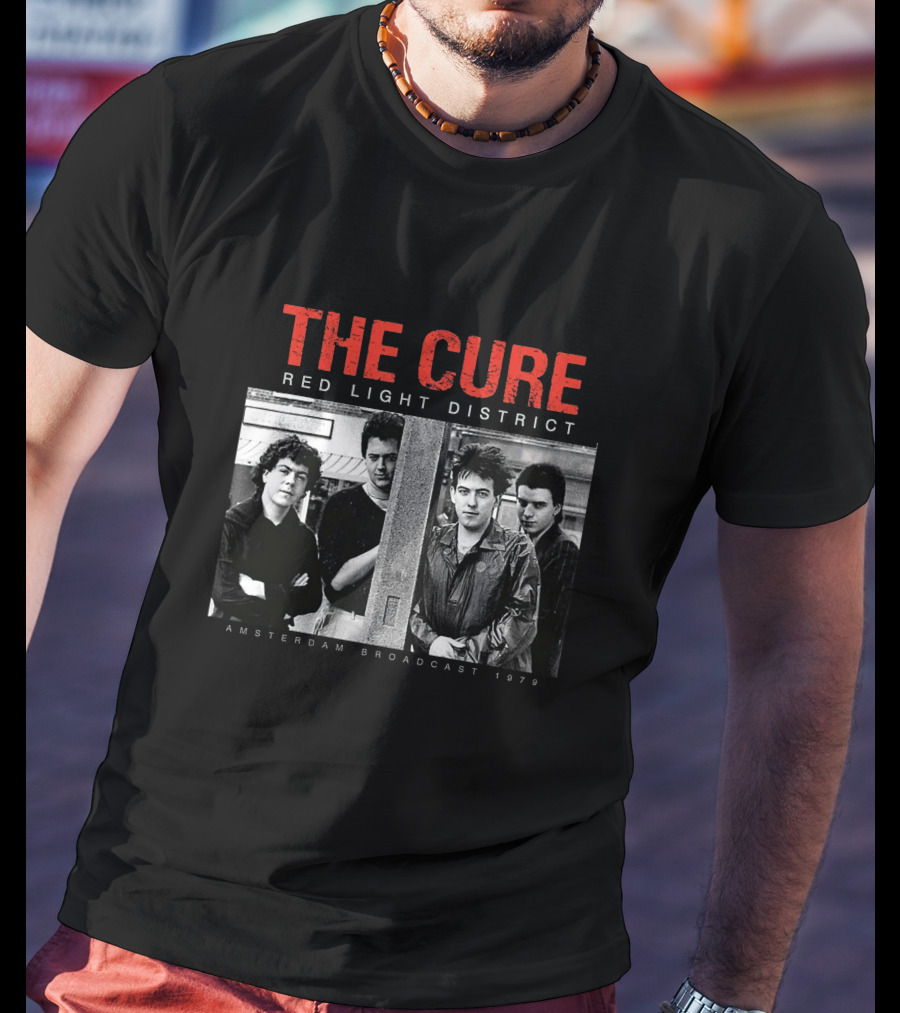 The Cure Red Light District Amsterdam Broadcast 1979 T-Shirt