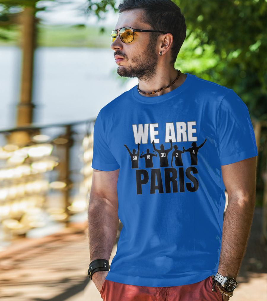 We Are Paris 50 18 30 2 4 T-Shirt