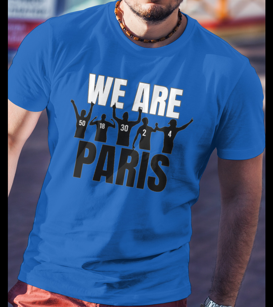 We Are Paris 50 18 30 2 4 T-Shirt