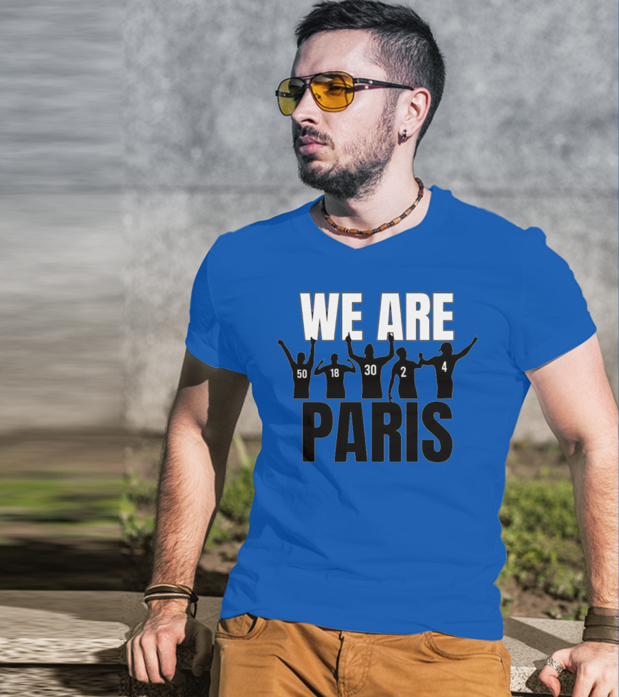 We Are Paris 50 18 30 2 4 T-Shirt
