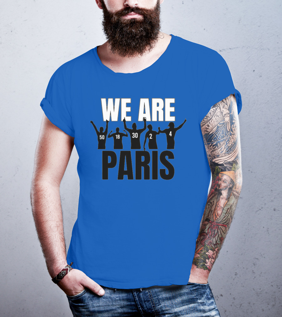 We Are Paris 50 18 30 2 4 T-Shirt