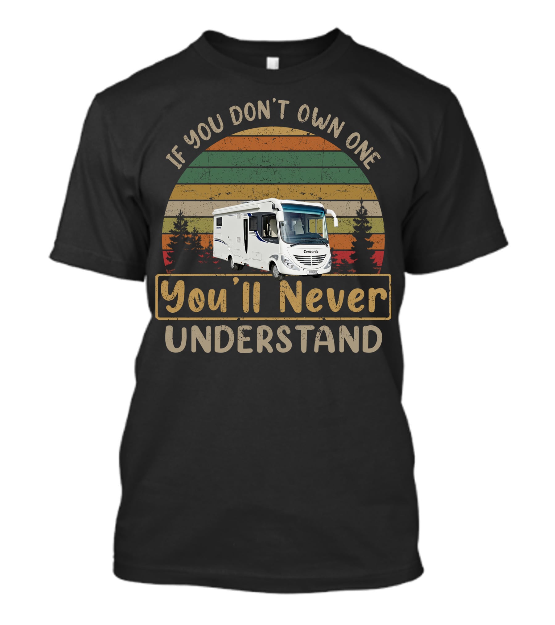 If You Don't Own One Concorde Carver You'll Never Understand T-Shirt