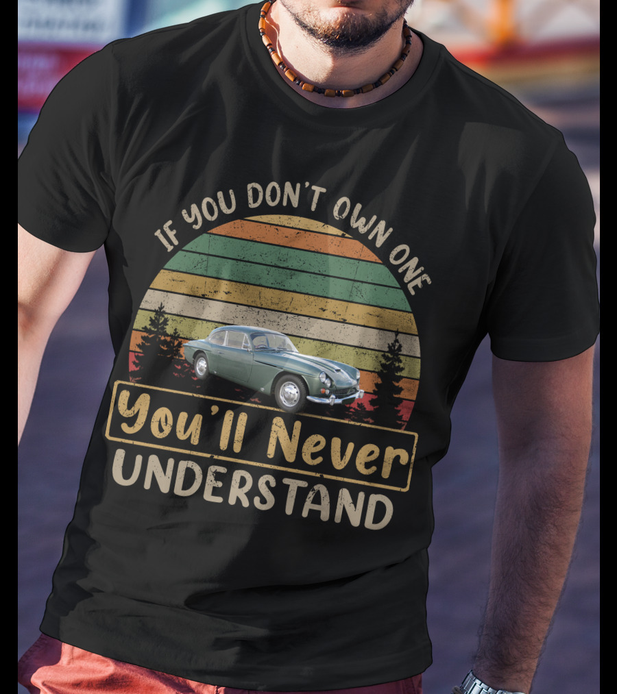 If You Don't Own One You'll Never Understand Jensen C-V8 T-Shirt
