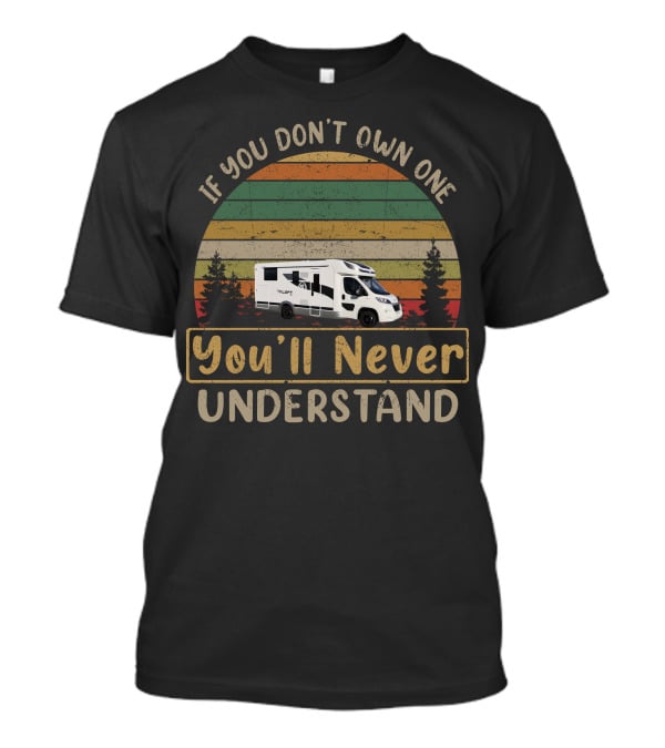 If You Don't Own One You'll Never Understand Elnagh Camper Van Vintage Sunset Stripes T-Shirt