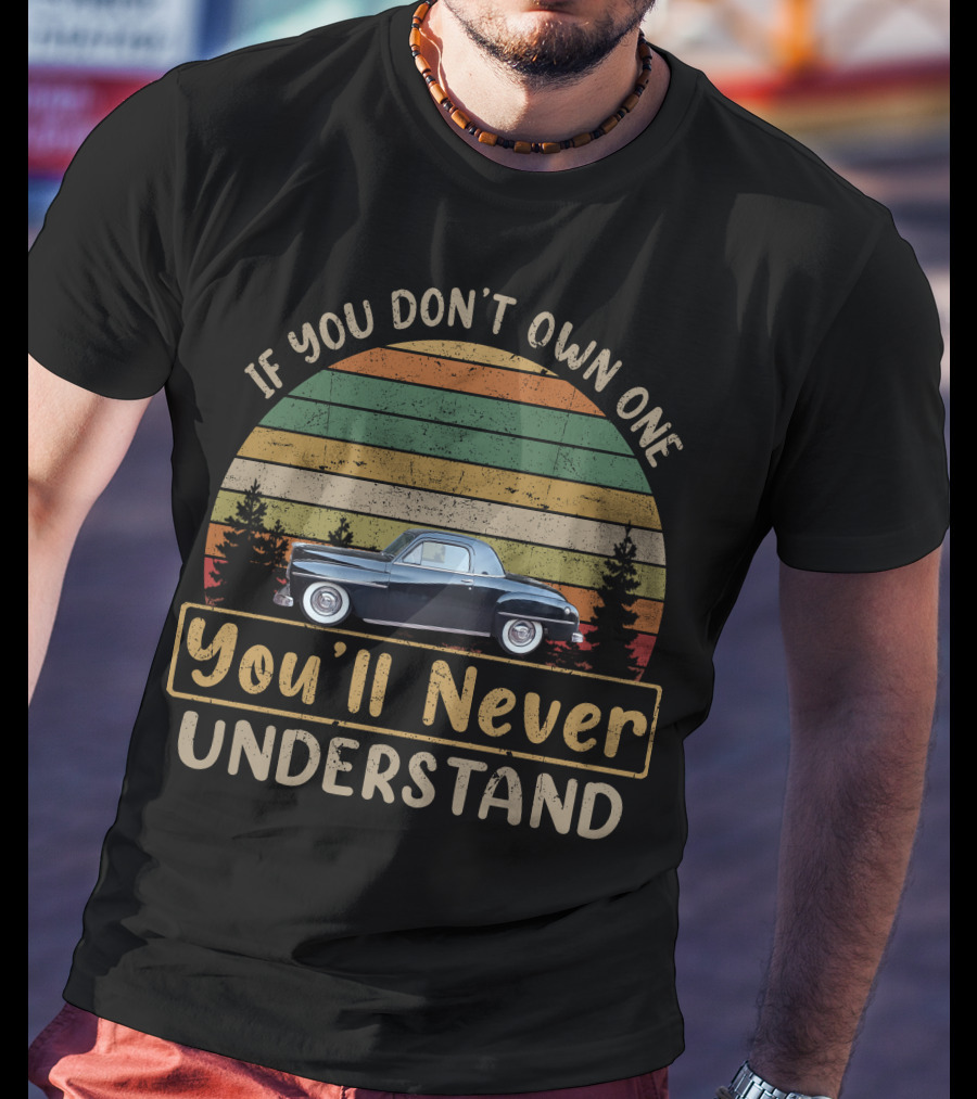 If You Don't Own One You'll Never Understand Plymouth Car Vintage Forest Stripes T-Shirt