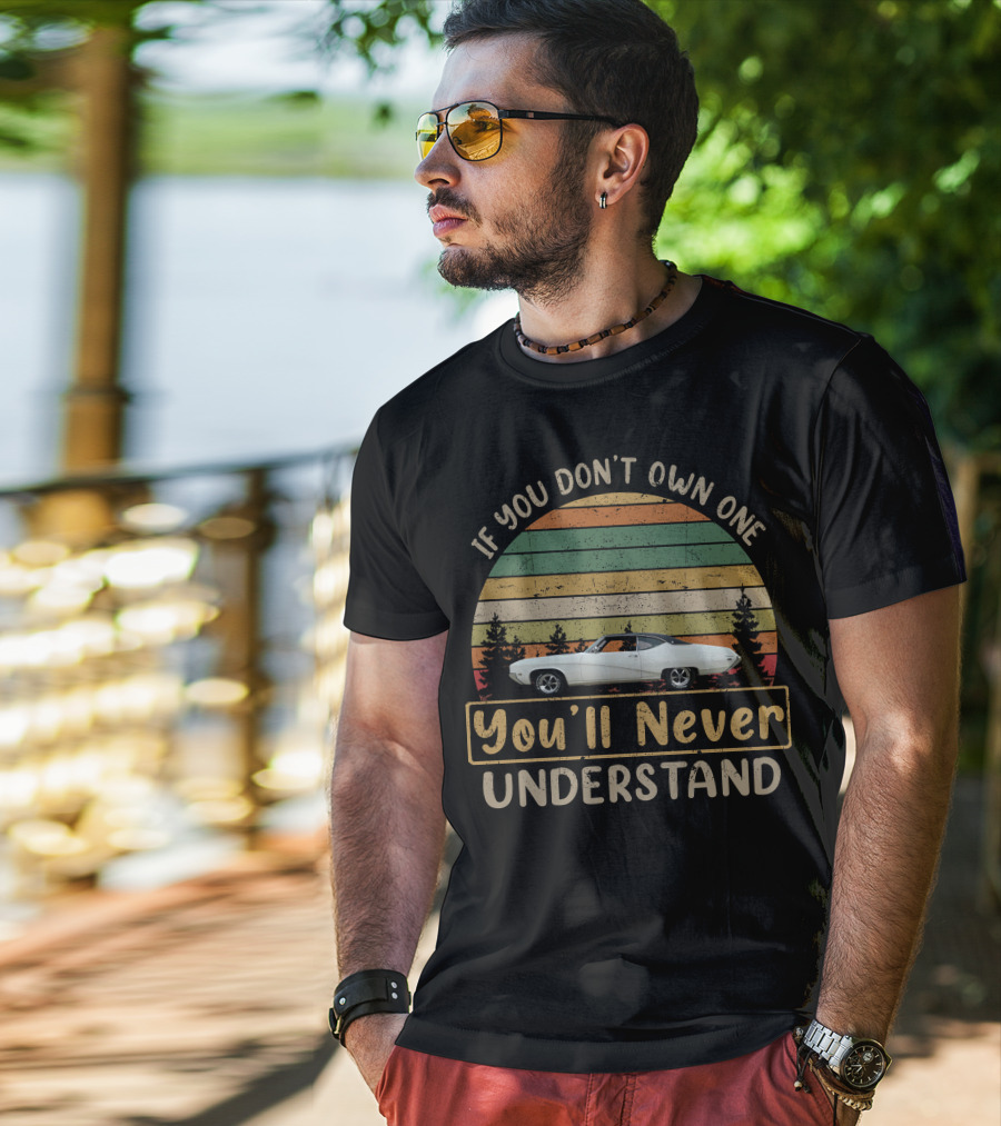 Buick Skylark If You Don't Own One You'll Never Understand T-Shirt