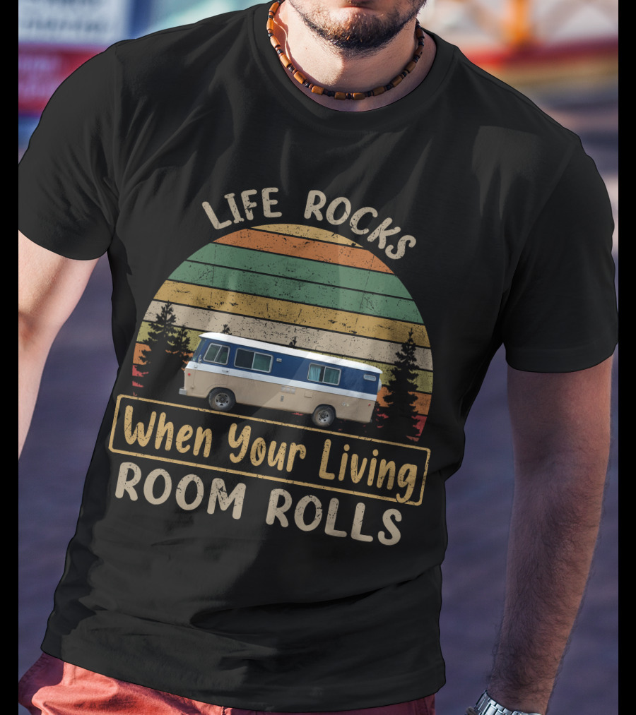 Life Rocks When Your Living Room Rolls Cascade Cortez Vintage Camper Van Retro Stripes T-Shirt