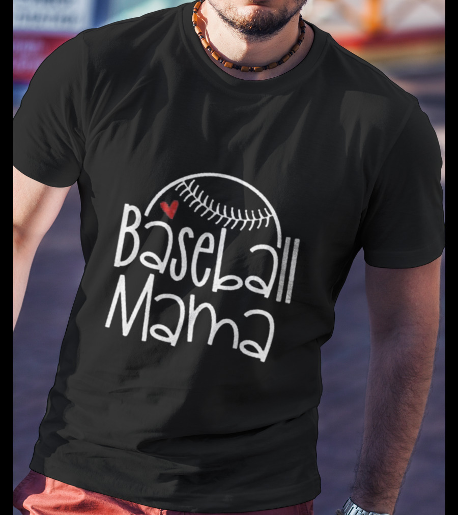 Baseball Mama Heart Best Thing Ever T-Shirt