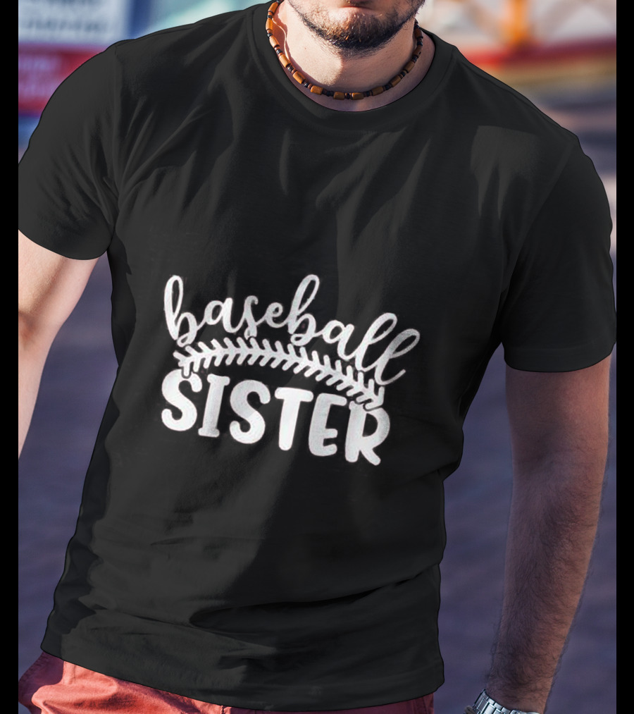 Baseball Sister With Love For Sports Enthusiasts T-Shirt