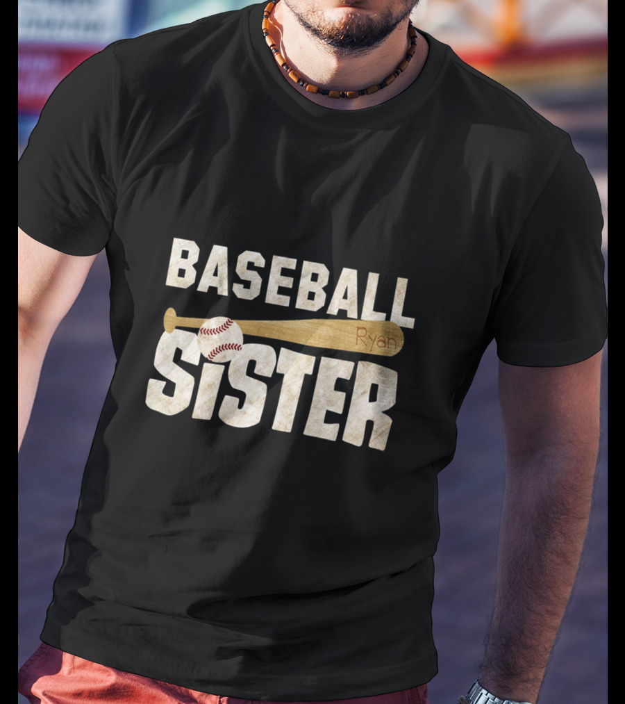 Baseball Sister Perfect Ryan T-Shirt
