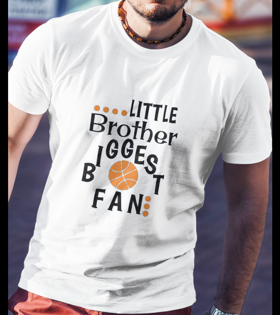 Little Brother Biggest Basketball Fan T-Shirt