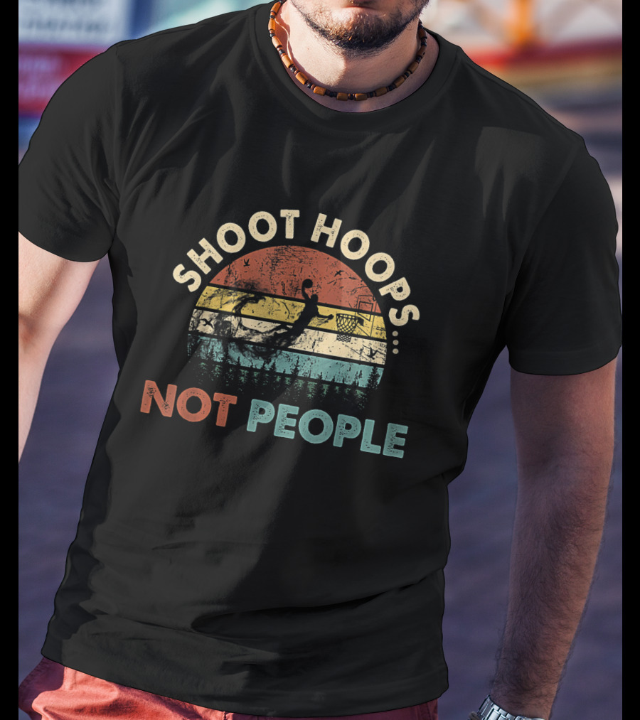 Shoot Hoops Not People Retro Basketball Sunset T-Shirt