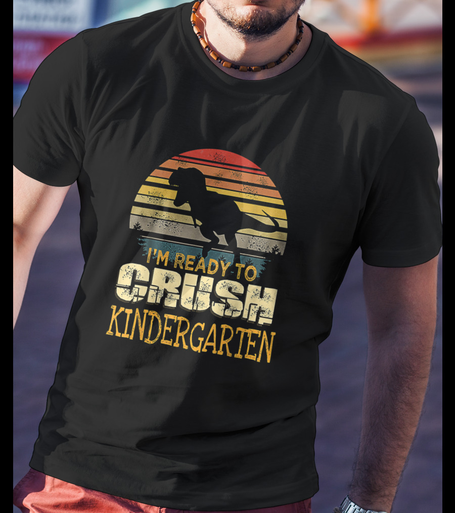 I'm Ready To Crush Kindergarten Dinosaur Sunset T-Shirt