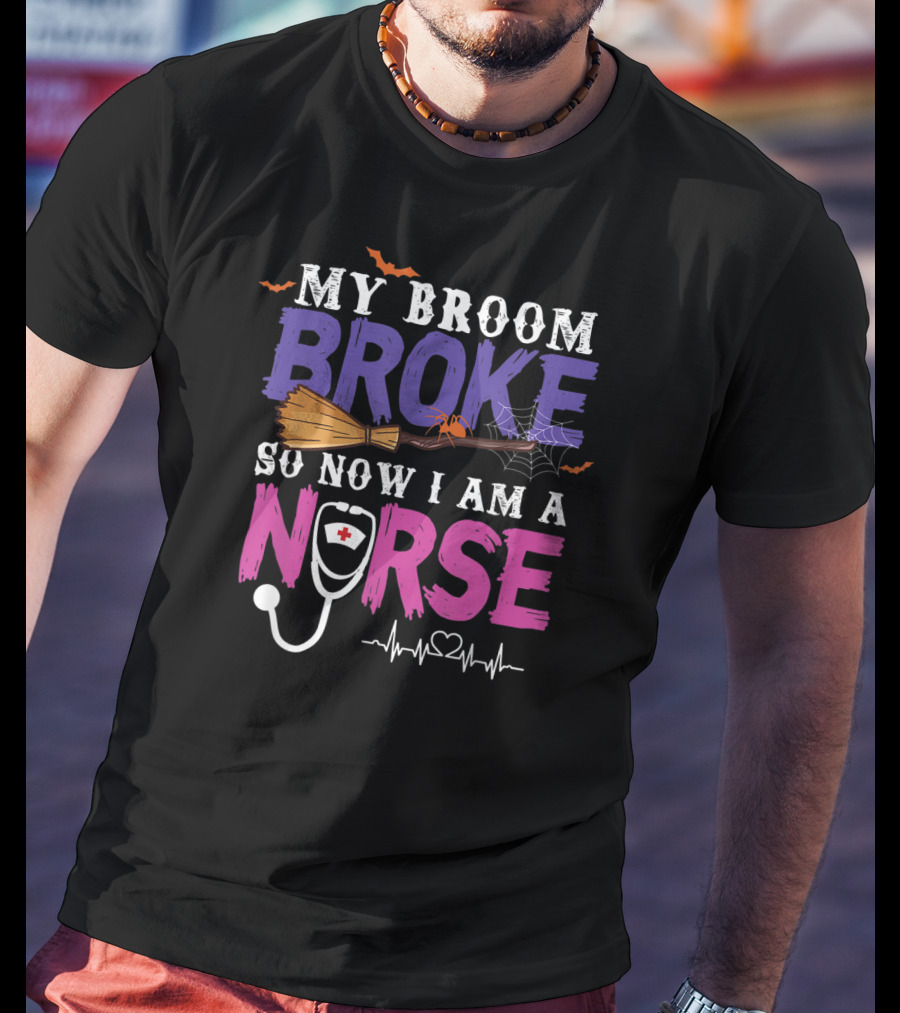 My Broom Broke So Now I Am A Nurse Halloween Spider Web Stethoscope T-Shirt
