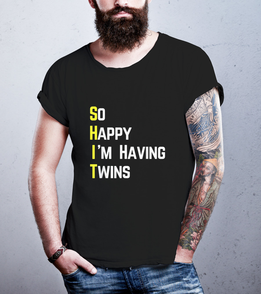 So Happy I'm Having Twins Humor Reveal Fun Parents T-Shirt