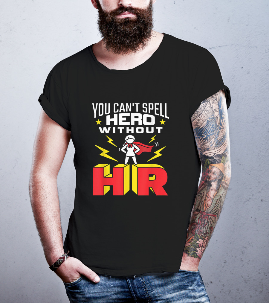 You Can't Spell Hero Without HR Women Human Resources Superhero Lady With Red Cape And Yellow Lightning T-Shirt