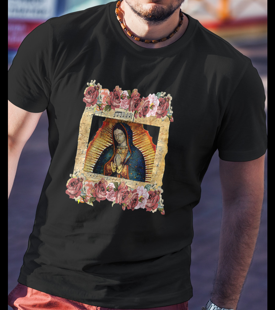 Our Lady Of Guadalupe Virgin Mary Floral Frame With Sheet Music Background Mexico T-Shirt