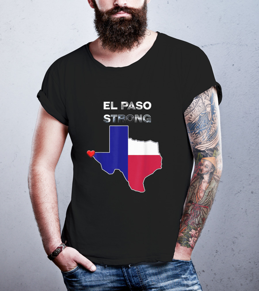El Paso Strong Texas Map With Heart And Flag Colors T-Shirt