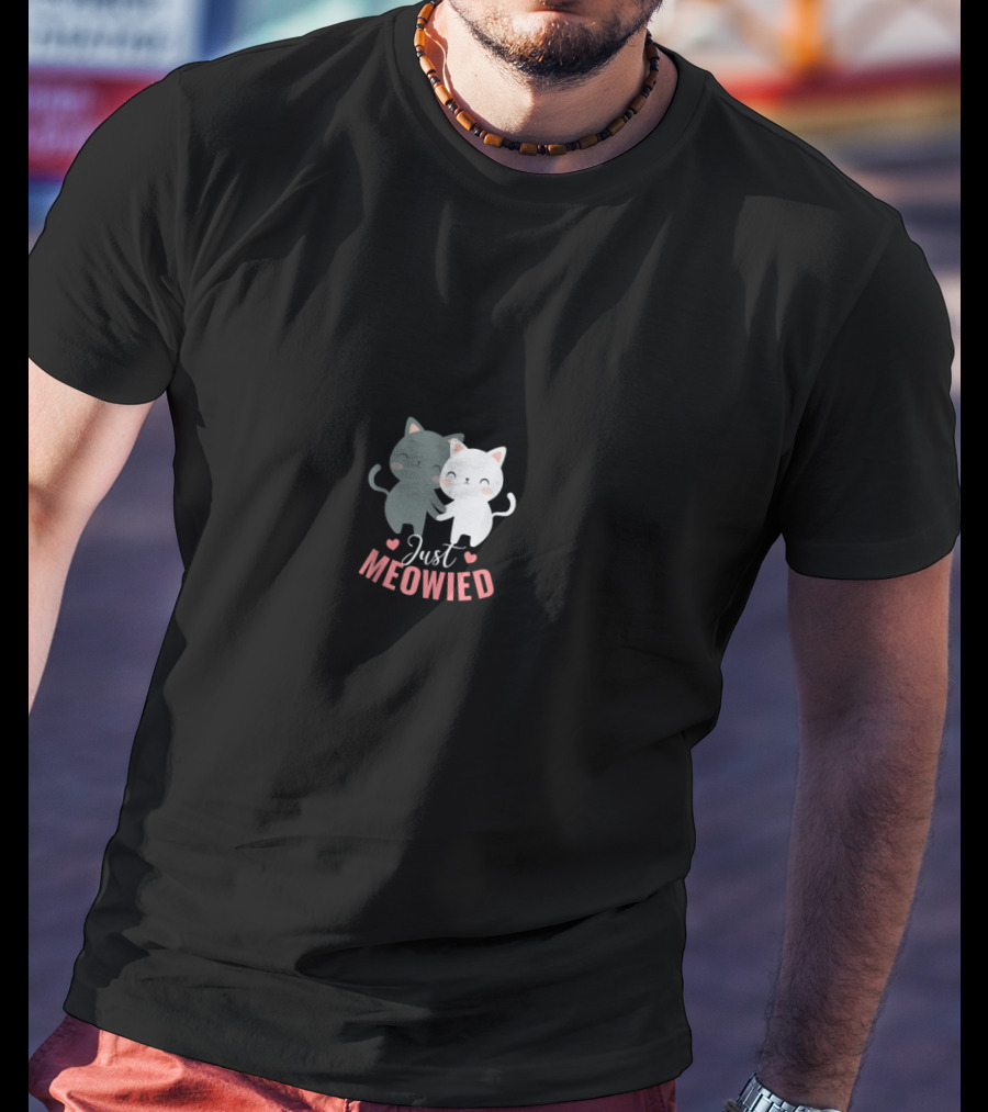 Just Meowied Cute Cat Couple Newlywed Lover T-Shirt
