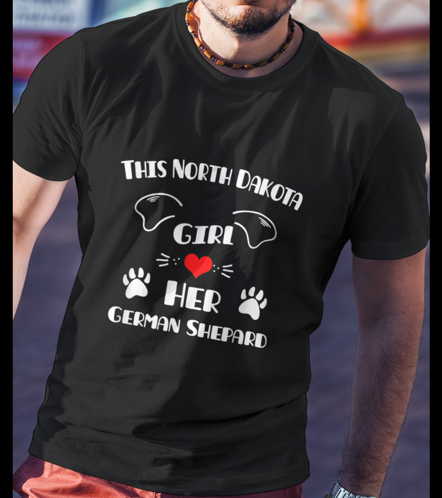 This North Dakota Girl Loves Her German Shepard Heart Paw Prints T-Shirt
