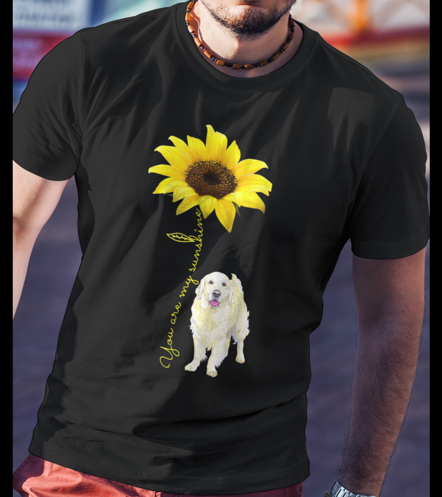 You Are My Sunshine Golden Retriever Mom Mother's Day Sunflower T-Shirt