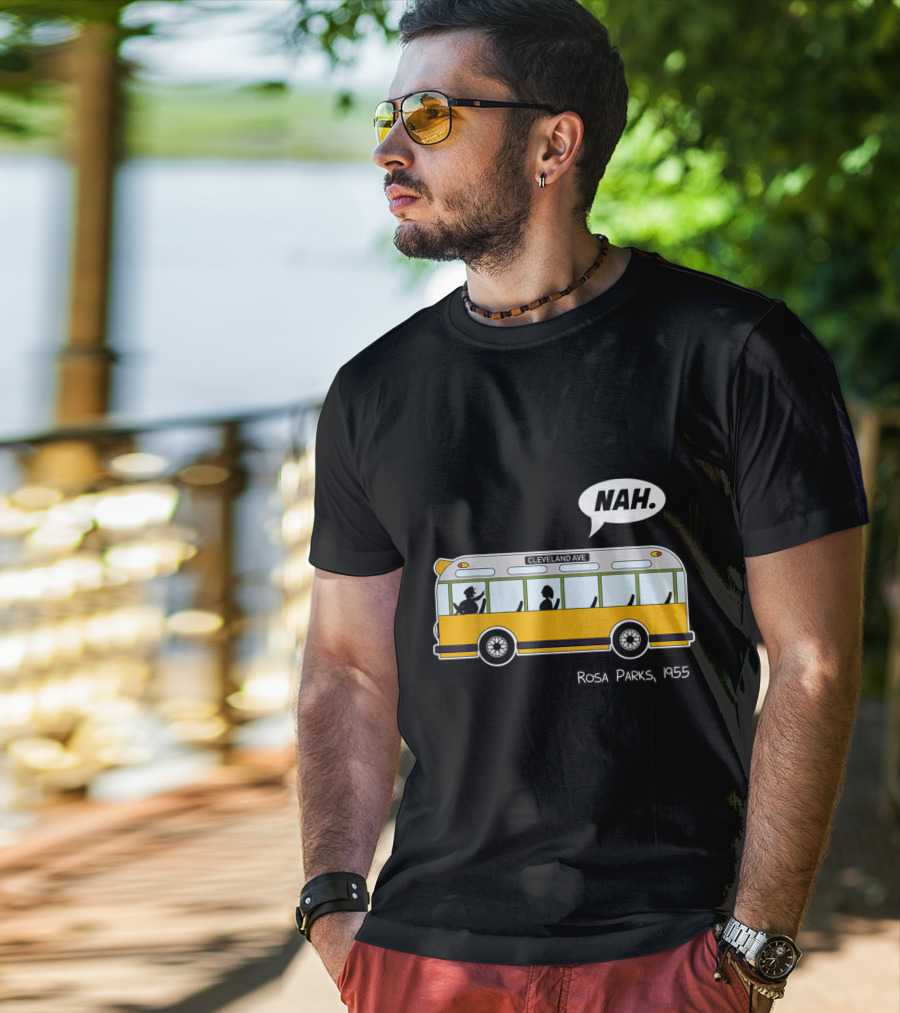 Nah Rosa Parks 1955 Cleveland Ave Equality Freedom Civil Rights Afro T-Shirt