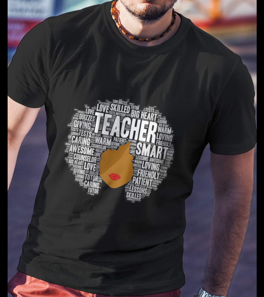 Teacher Smart Afro With Big Heart Words T-Shirt