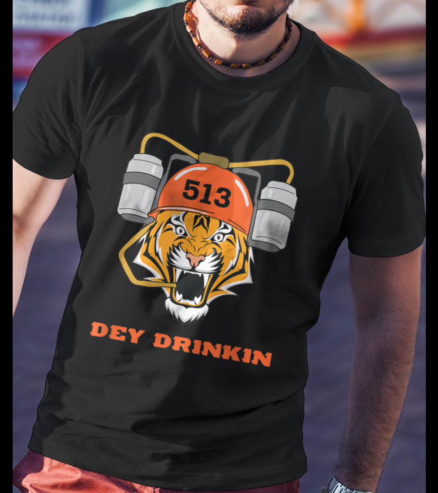 Cincinnati 513 Dey Drinkin Football Bengal Tiger T-Shirt
