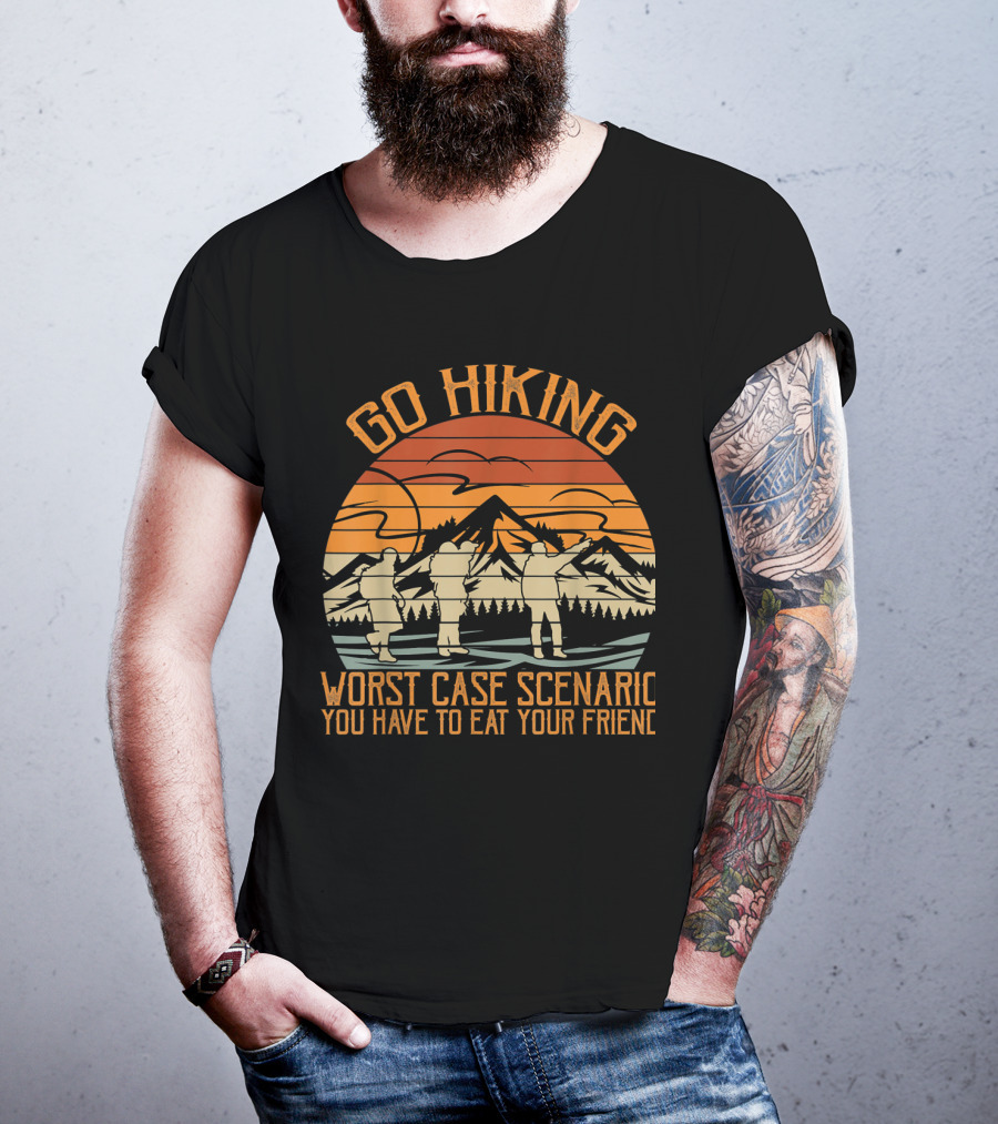 Go Hiking Worst Case Scenario You Have To Eat Your Friend Retro Mountain Sunset T-Shirt