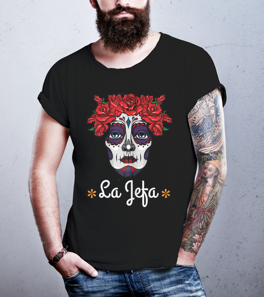 La Jefa Dia De Los Muertos Calavera Face With Red Roses T-Shirt