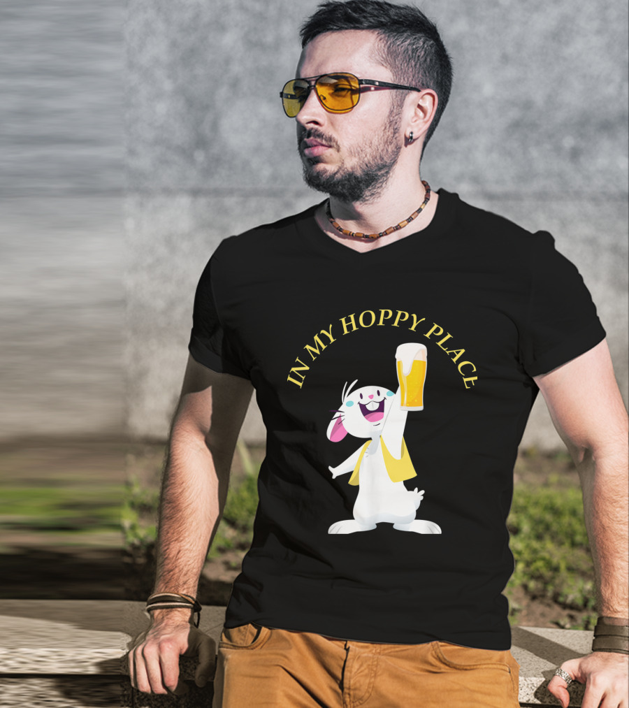 In My Hoppy Place Bunny Drinking Beer Funny Easter Cheers T-Shirt