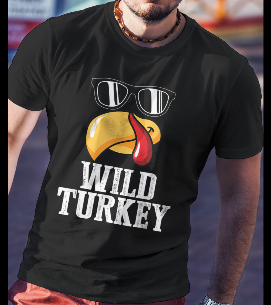 Wild Turkey Funny Sunglasses Tongue Thanksgiving Turkey Lover T-Shirt