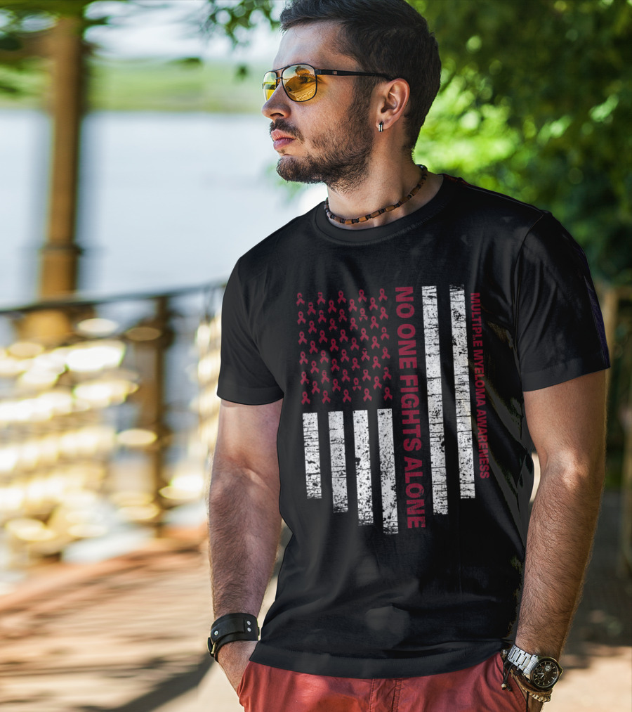 No One Fights Alone Multiple Myeloma Awareness USA Flag T-Shirt
