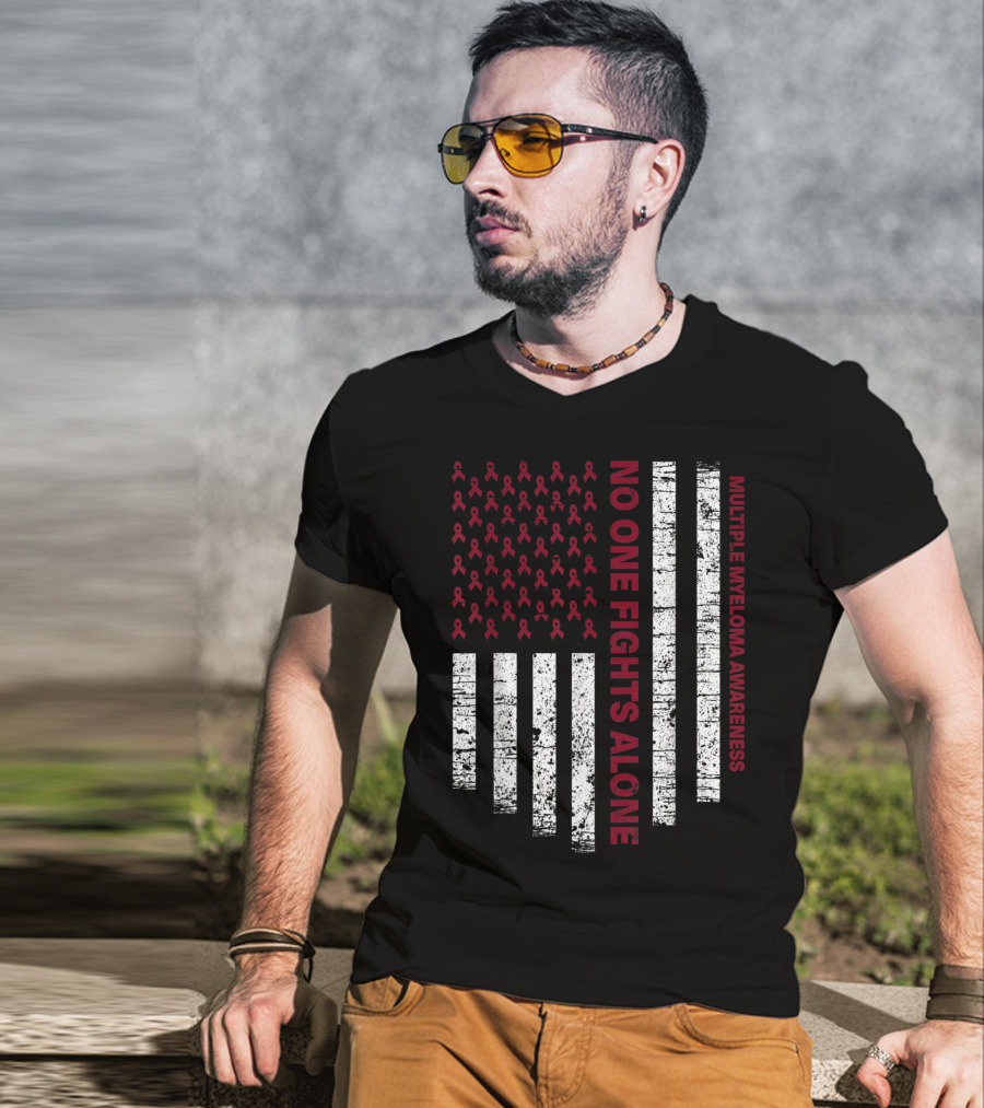 No One Fights Alone Multiple Myeloma Awareness USA Flag T-Shirt