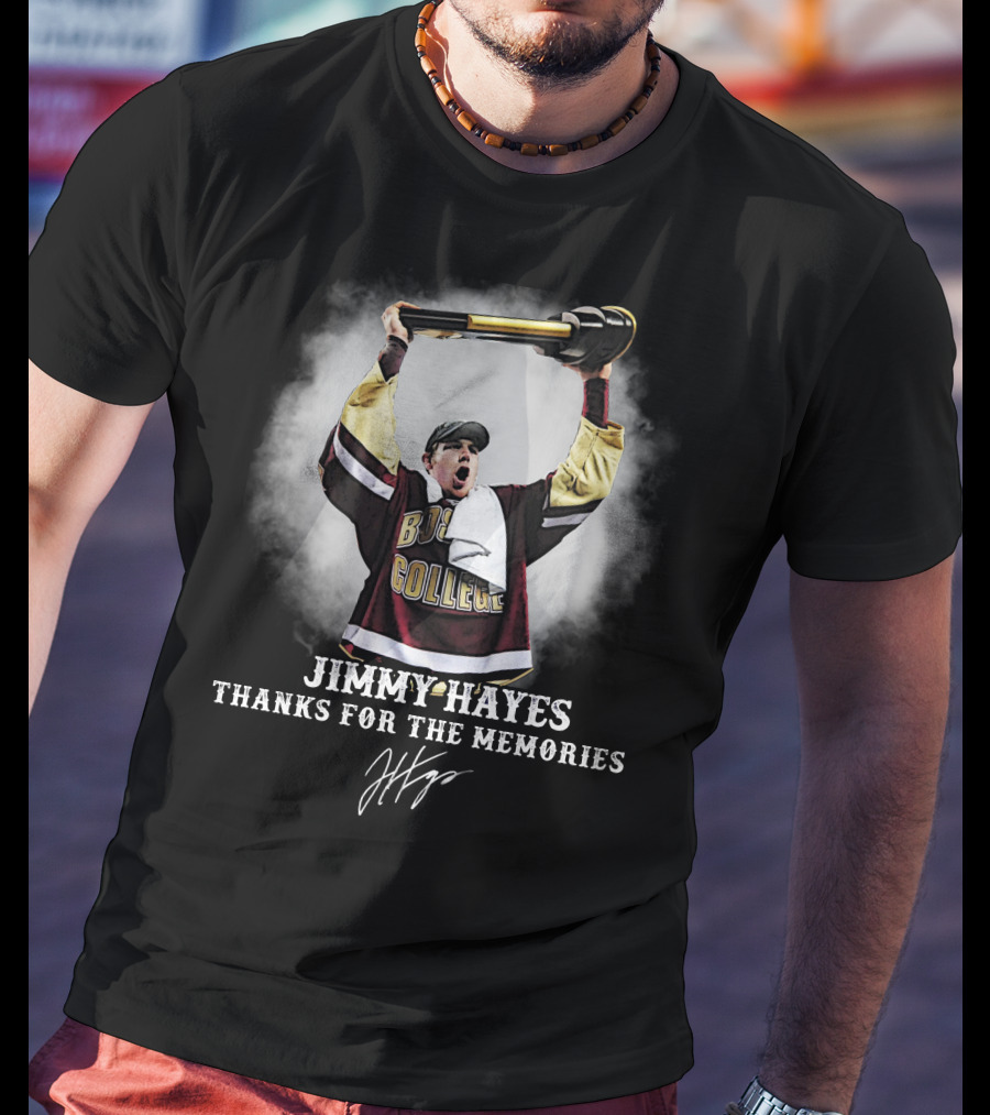 Jimmy Hayes Boston College Thanks For The Memories T-Shirt