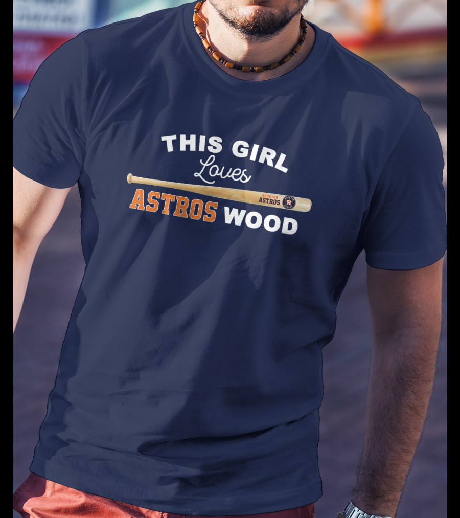 This Girl Loves Houston Astros Wood T-Shirt