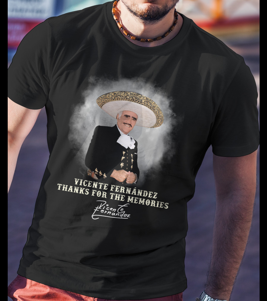Vicente Fernández Thanks For The Memories T-Shirt