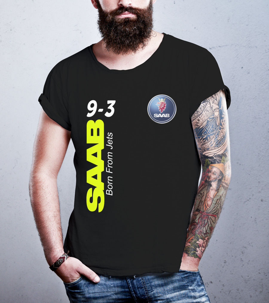 Saab 9-3 Born From Jets T-Shirt