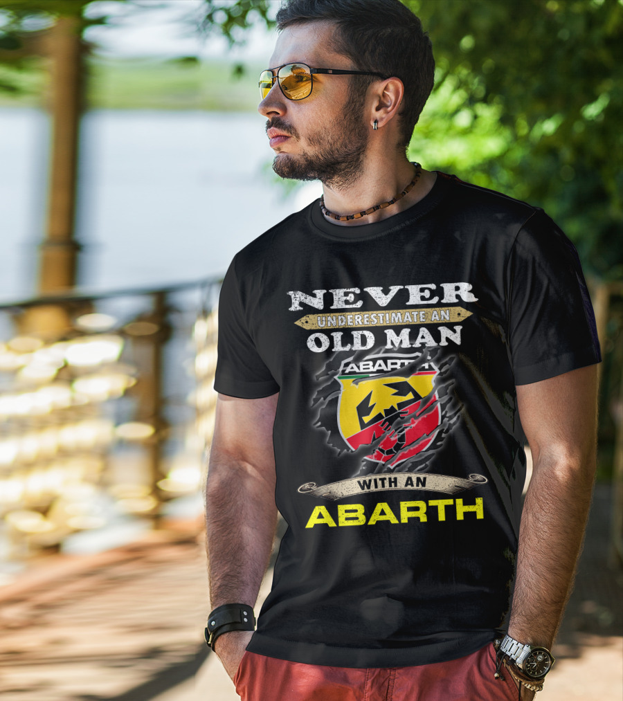 Never Underestimate An Old Man With An Abarth Abarth T-Shirt