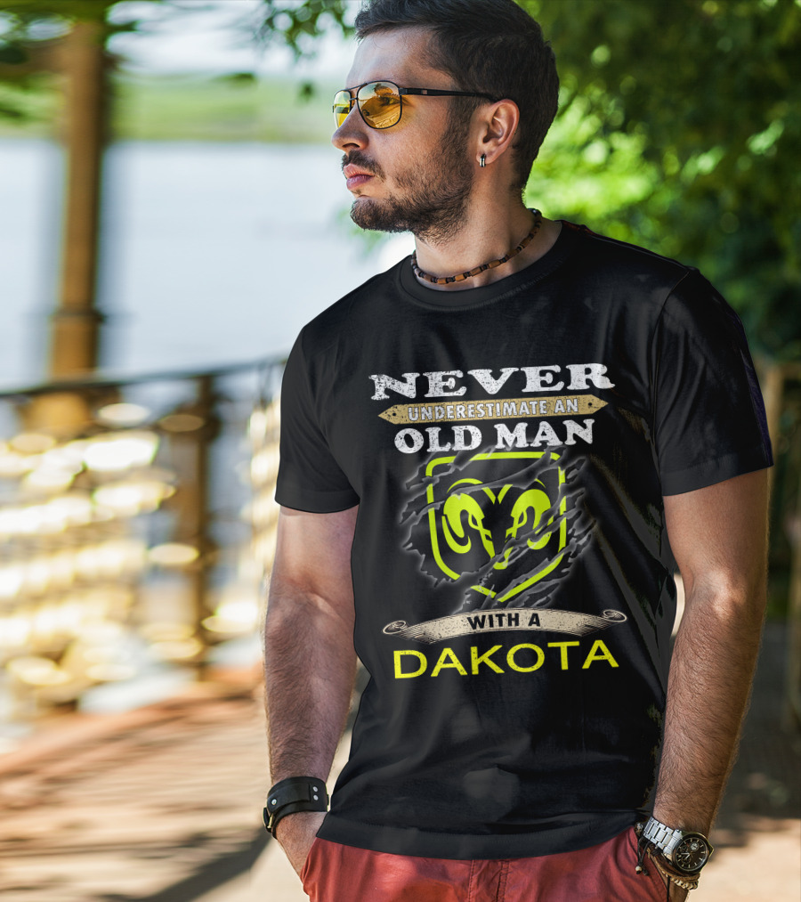 Never Underestimate An Old Man With A Dakota Ram T-Shirt