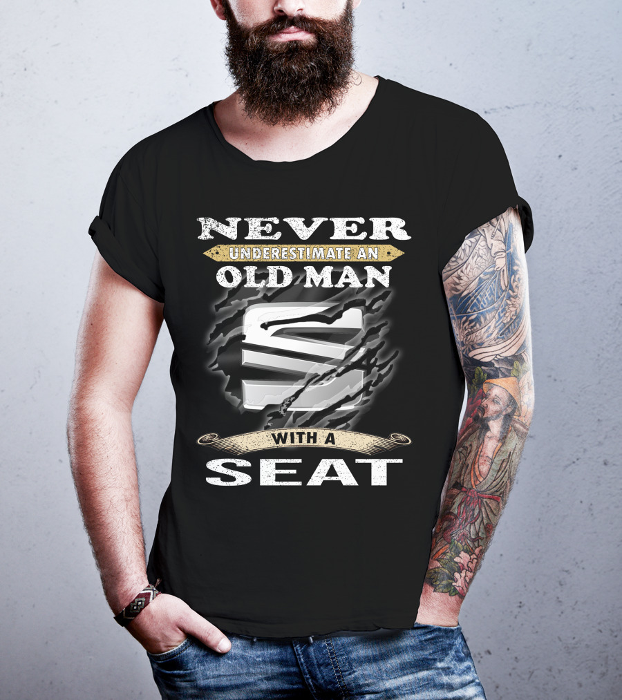 Never Underestimate An Old Man With A Seat T-Shirt
