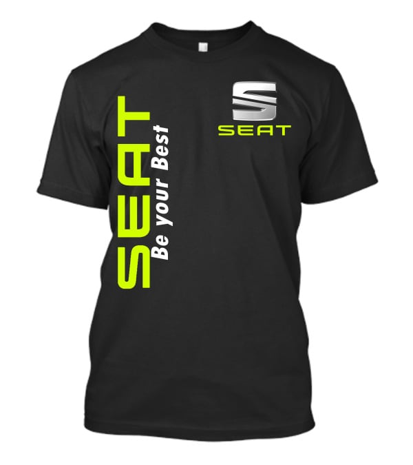 Seat Be Your Best S T-Shirt