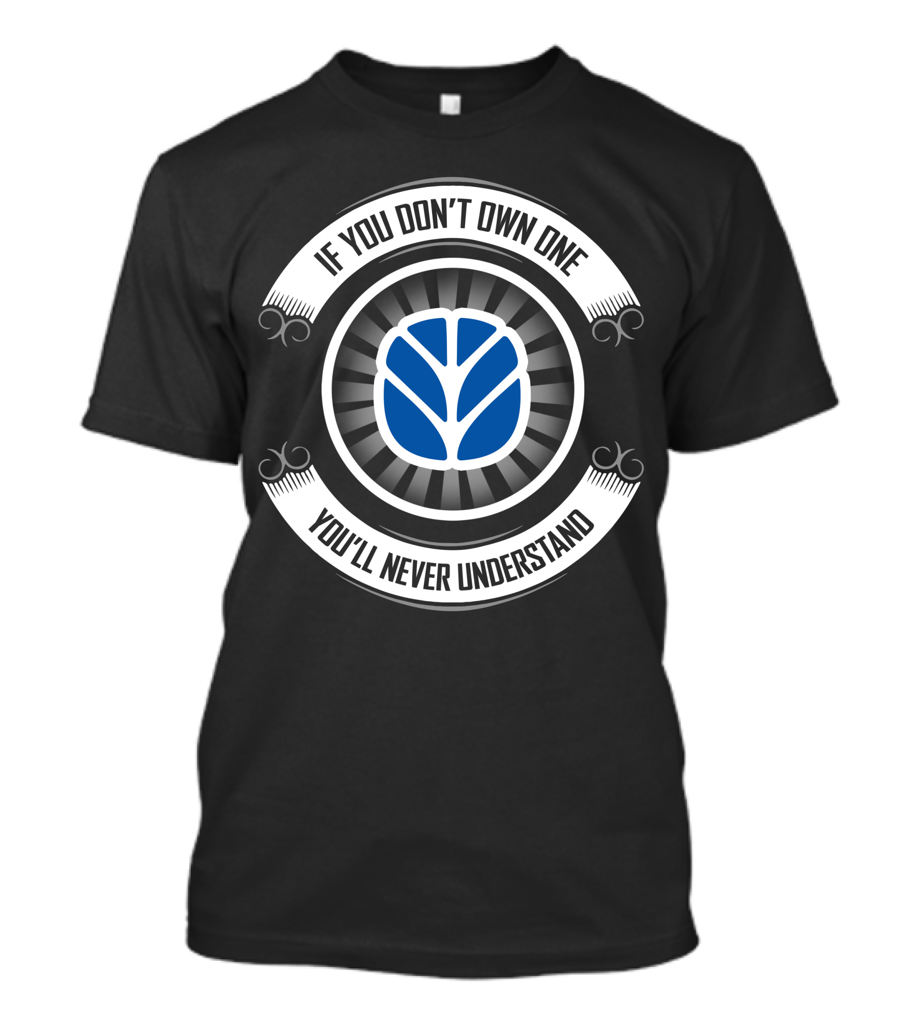 If You Don't Own One You'll Never Understand Holland T-Shirt