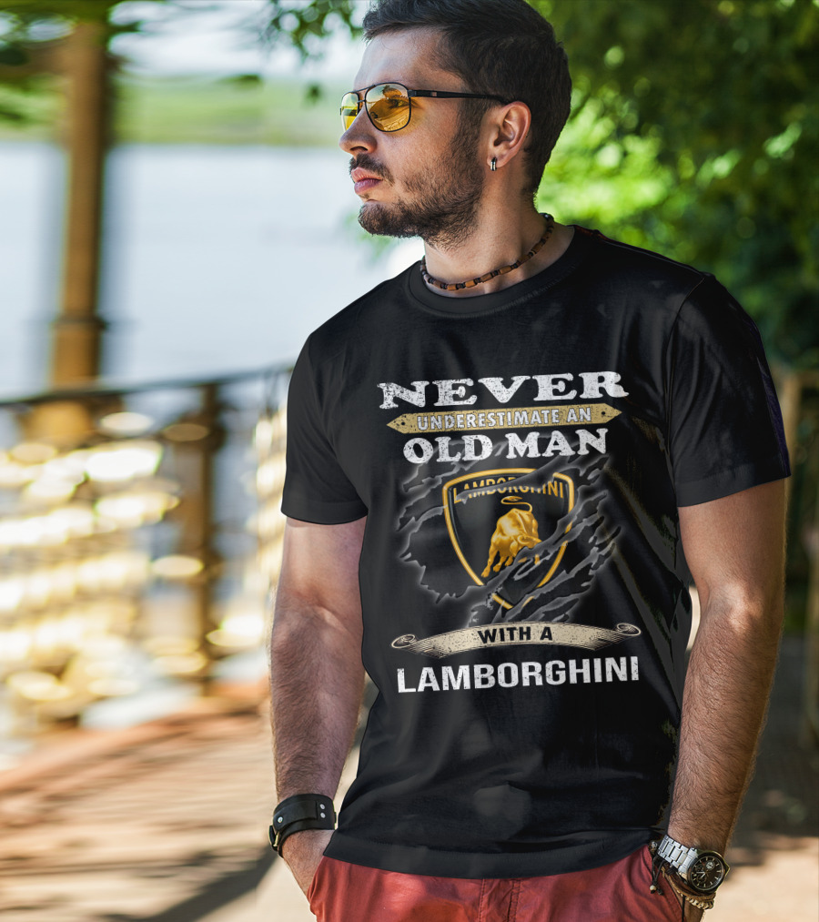 Never Underestimate An Old Man With A Lamborghini T-Shirt