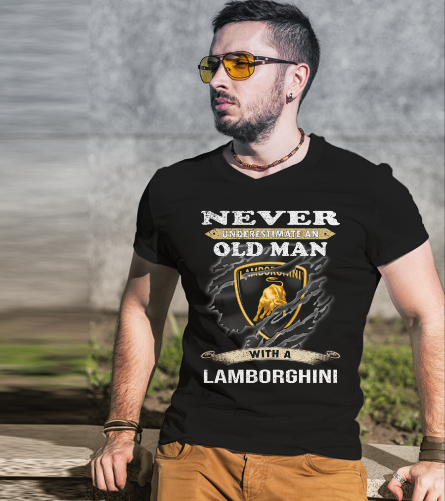 Never Underestimate An Old Man With A Lamborghini T-Shirt